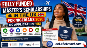 Fully Funded Master’s Scholarships In The UK For Nigerians 2026 (No Application Fee)